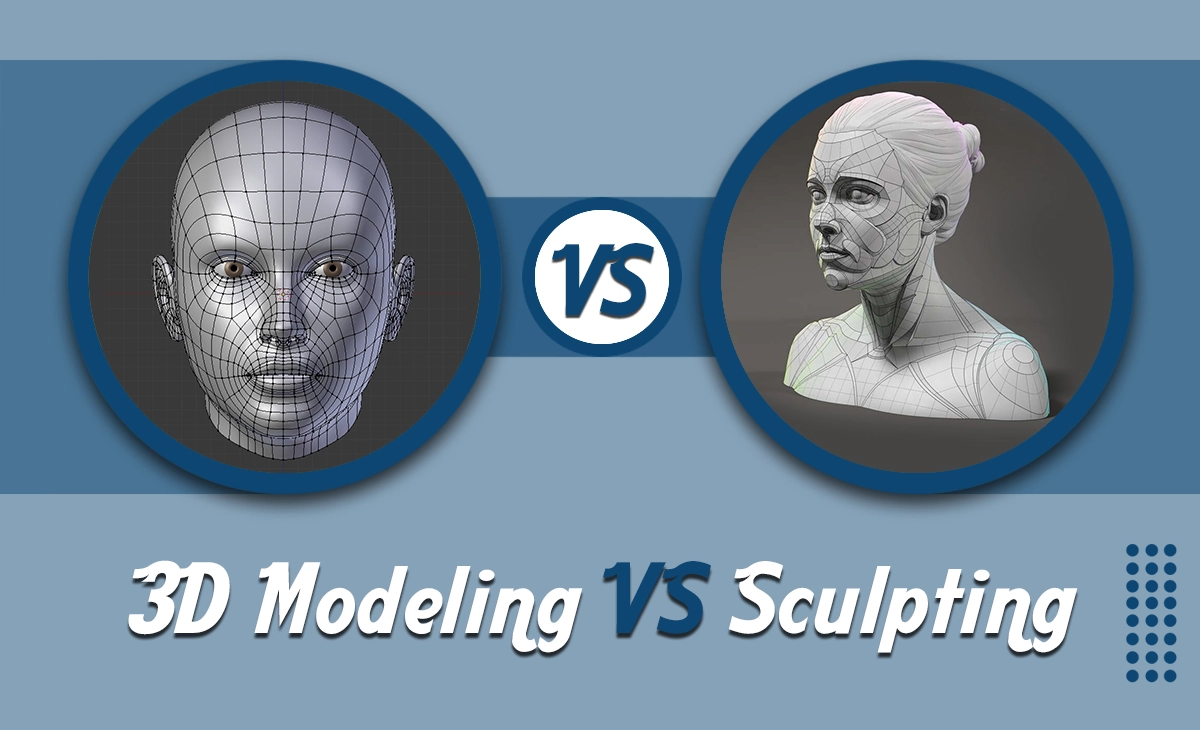 3D modeling vs Sculpting